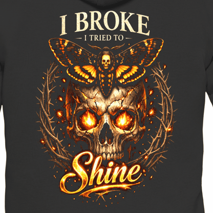 Broken Shine Hoodie