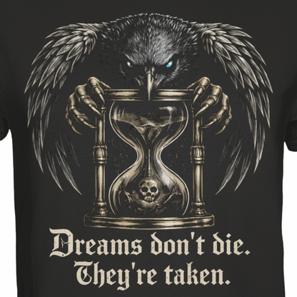 Dreams Are Taken