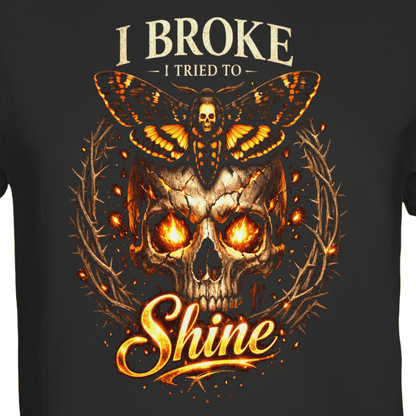 I Broke