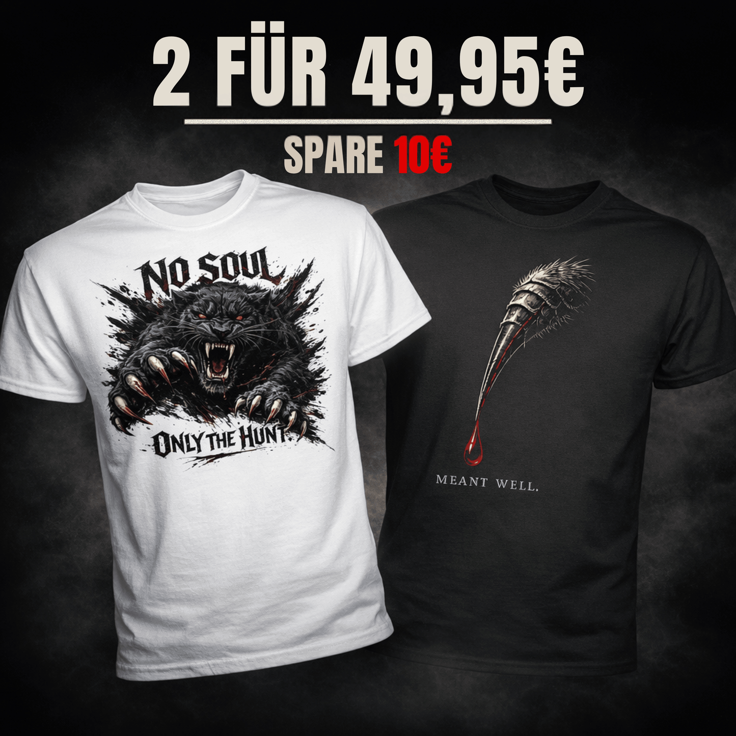 NO SOUL / MEANT WELL BUNDLE